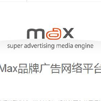 Max品牌广告网络平台;章鱼通智能产品